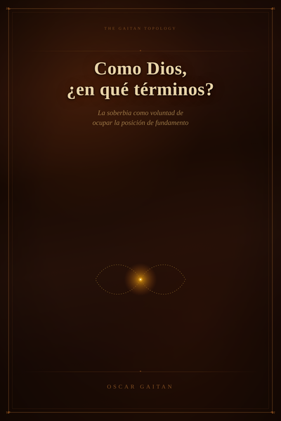 Como Dios, ¿en qué términos?