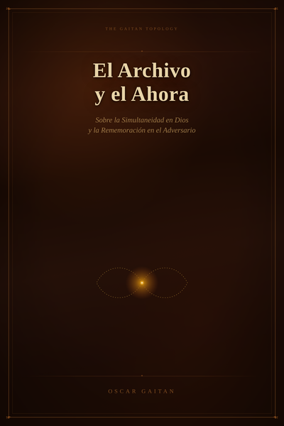 El Archivo y el Ahora