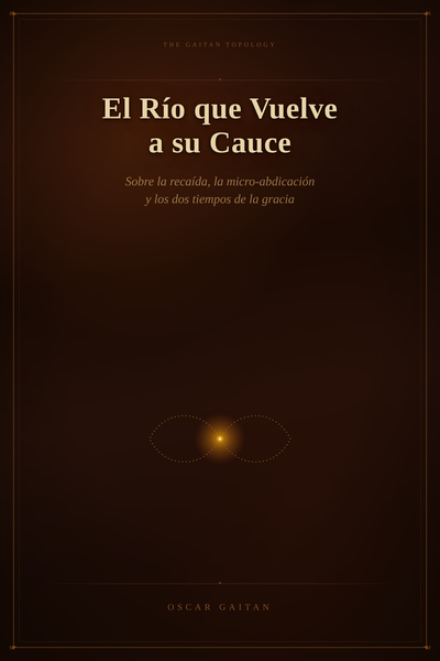 El Río que Vuelve a su Cauce