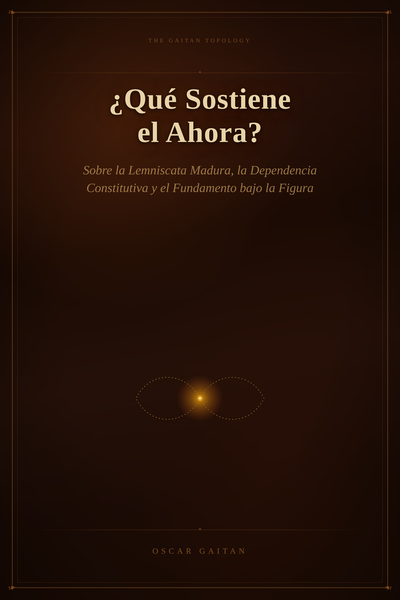 ¿Qué Sostiene el Ahora?