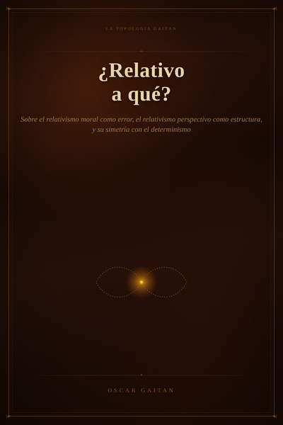 ¿Relativo a qué?