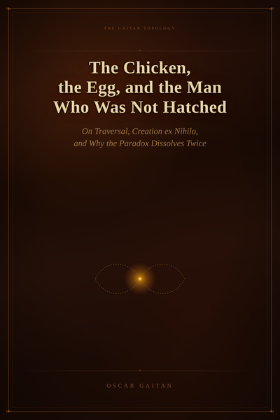 The Chicken, the Egg, and the Man Who Was Not Hatched